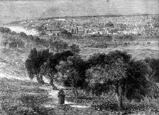 Jerusalem from the Mount of Olives - from a photograph by Mr. F. Bedford..., 1862. Creator: Mason Jackson