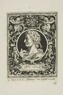 Julius Caesar, plate three from The Nine Worthies, 1594. Creator: Nicolaes de Bruyn