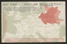 Just think! There are 30 million Poles!, c. 1918. Creator: Anonymous