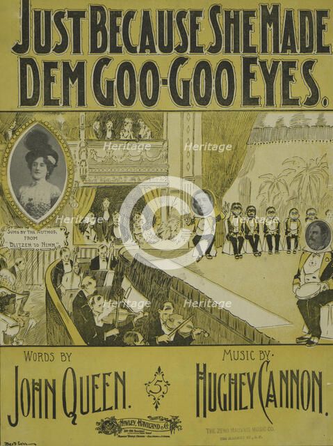 'Just because she made dem goo-goo eyes', 1900. Creator: Unknown.
