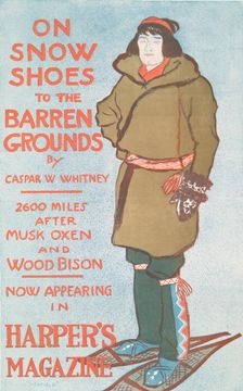 On Snow Shoes to The Barren Grounds by Casper W. Whitney, 2600 Miles After Musk Oxen..., c1896. Creator: Edward Penfield