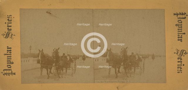 On the Washington Bridge, N.Y. [Horse carriage crossing the bridge], c1850-1930. Creator: Unknown.