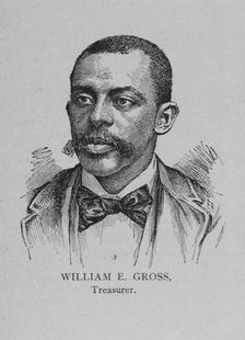 Officers of the League; William E. Gross, Treasurer, 1892. Creator: Unknown