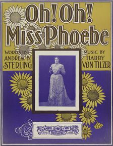 Oh! Oh! Miss Phoebe 1900. Creator: Unknown