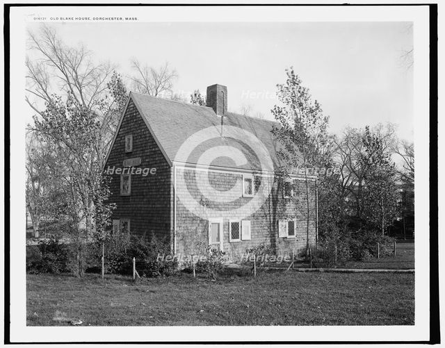 Old Blake House, Dorchester, Mass., between 1900 and 1906. Creator: Unknown.