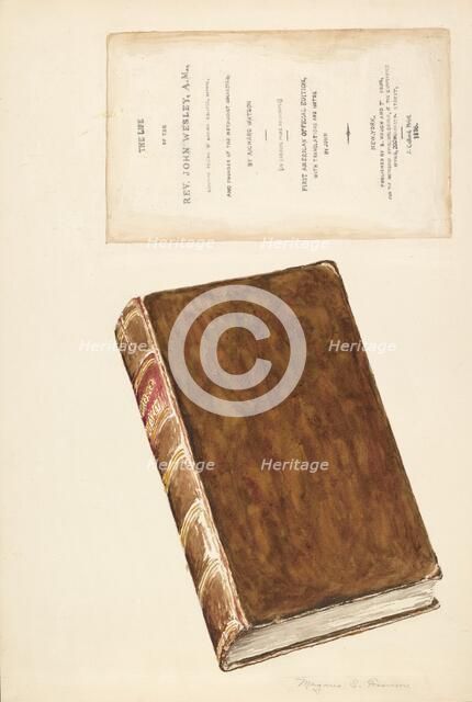 Old Book, "Life of Wesley", c. 1936. Creator: Magnus S. Fossum.