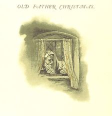 "Old Father Christmas, Picture-Book", 1888. Creator: Lizzie Lawson Mack