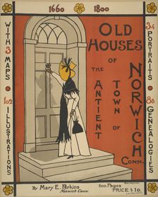 Old houses of the antient [sic] town of Norwich Conn, c1895 - 1911. Creator: Unknown