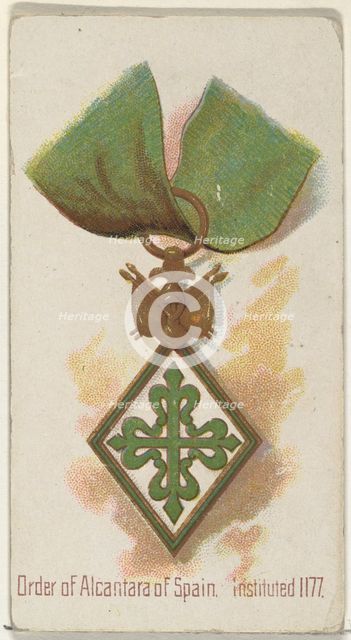 Order of Alcantara of Spain, Instituted 1177, from the World's Decorations series (N30) fo..., 1890. Creator: Allen & Ginter.