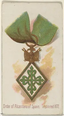 Order of Alcantara of Spain, Instituted 1177, from the World's Decorations series (N30) fo..., 1890. Creator: Allen & Ginter