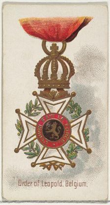 Order of Leopold, Belgium, from the World's Decorations series (N30) for Allen & Ginter Ci..., 1890. Creator: Allen & Ginter