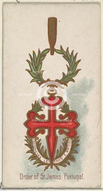 Order of St. James, Portugal, from the World's Decorations series (N30) for Allen & Ginter..., 1890. Creator: Allen & Ginter.