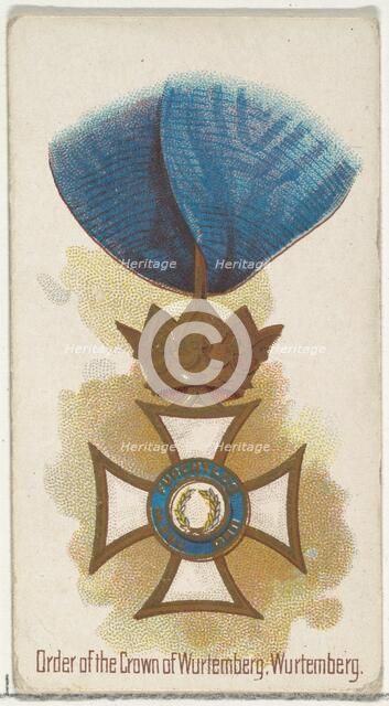 Order of the Crown of Württemberg, Württemberg, from the World's Decorations series (N30) ..., 1890. Creator: Allen & Ginter.