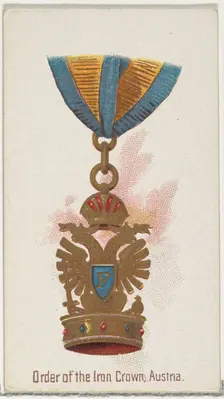 Order of the Iron Crown, Austria, from the World's Decorations series (N30) for Allen & Gi..., 1890. Creator: Allen & Ginter