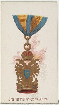 Order of the Iron Crown, Austria, from the World's Decorations series (N30) for Allen & Gi..., 1890. Creator: Allen & Ginter