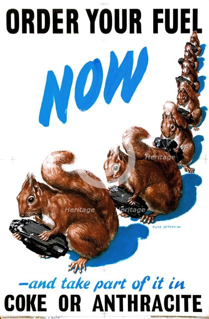 'Order your fuel now -' WWII poster, between 1939 & 1946. Creators: Central Office of Information, Clive Uptton.
