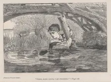 Orrin, Make Haste, I Am Perishing! (The Galaxy, An Illustrated Magazine of Entertai..., August 1868. Creator: Unknown