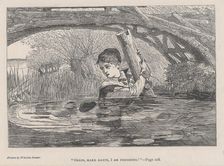 Orrin, Make Haste, I Am Perishing! (The Galaxy, An Illustrated Magazine of Entertai..., August 1868. Creator: Unknown