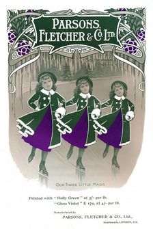 Our Three Little Maids - Parsons, Fletcher & Co. Ltd advertisement 1909. Creator: Unknown