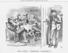 Our (Very) "Friendly Societies"! 1886. Creator: Joseph Swain