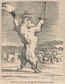 L'ours du nord, le plus désagréable de tous les ours connus, April 17 or 18, 1854. Creator: Honore Daumier