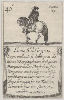 Louis 6.-e dit le gros / Sage, vaillant..., from Game of the Kings of France (Jeu des Ro..., 1644. Creator: Stefano della Bella