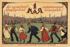 Long live the 1st of May, ca 1921-1923. Creator: Simakov, Ivan Vasilievich (1877-1925)