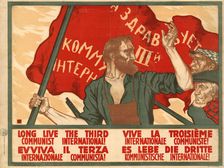 Long live the Third Communist International, 1920. Creator: Ivanov, Sergey Ivanovich (1885-1942)