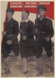 Long live the multi-million-member Leninist Komsomol, 1932. Artist: Klutsis, Gustav (1895-1938)