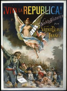 Long live the Republic !, 1893. Creator: Blasco Ibáñez, Vicent (1867 - 1928)