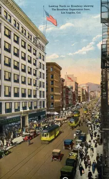 Looking North on Broadway showing the Broadway Department Store, Los Angeles, California
