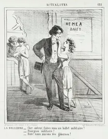 La ballerine: Cher auteur, faites nous un ballet militaire! -Pourquoi militaire? -Dam! Nous..., 1864 Creator: Cham