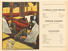 La Belle au bois rêvant; Mariage d'argent; Ahasvère, 1893. Creator: Henri-Gabriel Ibels