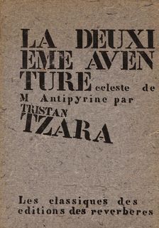 La Deuxième aventure céleste de Monsieur Antipyrine par Tristan Tzara, 1938. Creator: Anonymous
