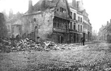 'La Destruction de Cambrai; Cette destruction systematique de Cambrai... 1918. Creator: Unknown