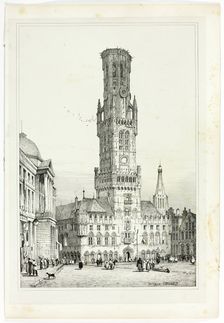 La Halle, Bruges, 1833. Creator: Samuel Prout