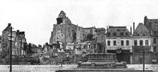 'La pression Croissante de Foch; les ruines de la collegiale de Saint-Quentin degagee..., 1918. Creator: Unknown