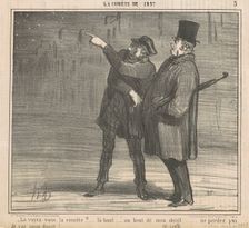 La voyez-vous la comète? ..., 19th century. Creator: Honore Daumier