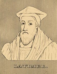 Latimer ( c1487-1555), 1830. Creator: Unknown