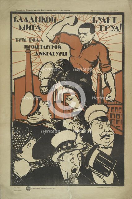 Labor Will Be the Masters of the World, 1920. Creator: Unknown.
