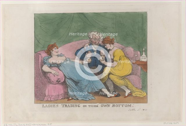 Ladies Trading on Their Own Bottom, [October 5, 1810], reprint., [October 5, 1810], reprint. Creator: Thomas Rowlandson.