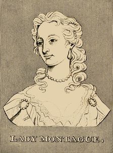 Lady Montague (1689- 1762), 1830. Creator: Unknown