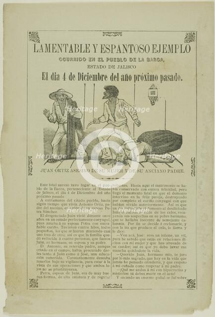 Lamentable and Frightening Example that Happened in the Town of Barca, 1890–1913. Creator: José Guadalupe Posada.