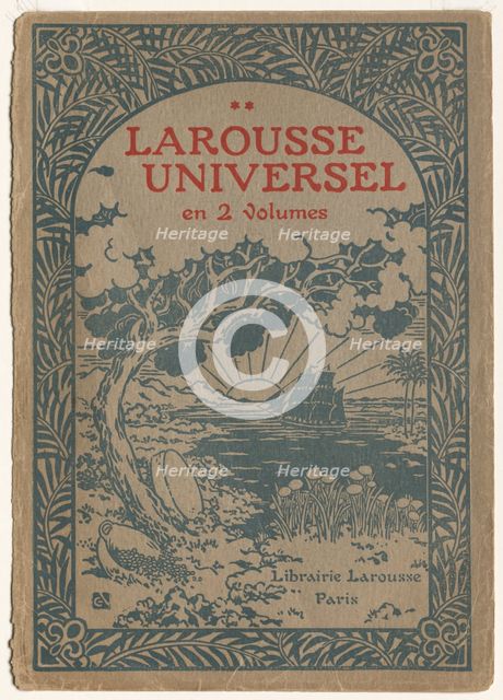 Larousse Universal: Cover (Le Larousse Universel). Creator: Georges Auriol (French, 1863-1938); Librarie Larousse.