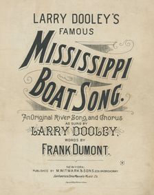 Larry Dooley's famous Mississippi boat song 1891. Creator: Unknown