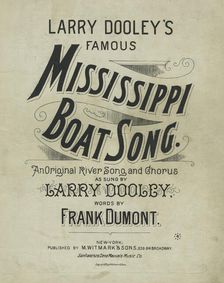 Larry Dooley's famous Mississippi boat song 1891. Creator: Unknown