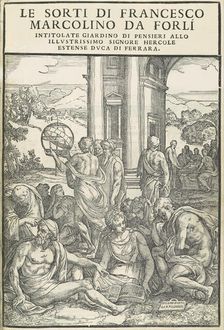 Le Sorti...intitolate giardino di pensieri, October 1540. Creators: Unknown, Marco Dente