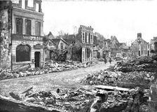 Le Royaume de la Mort'; La rue Saint-Eloi a Chauny: en y rentrante le 19 mars 1917, nos troupes tro Creator: Unknown