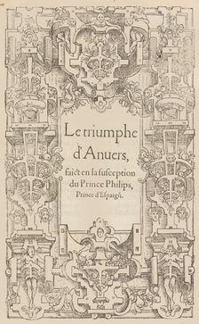 Le triomphe d'Anvers faict en la susception du Prince Philips, Prince d'Espaign[e], 1550. Creator: Pieter Coecke van Aelst