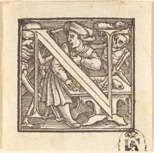 Letter N. Creator: Hans Holbein the Younger